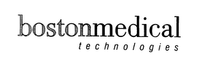 BOSTONMEDICAL TECHNOLOGIES