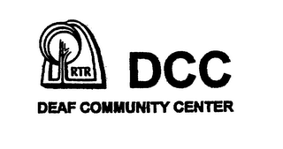 RTR DCC DEAF COMMUNITY CENTER