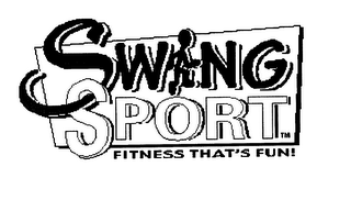 SWING SPORT FITNESS THAT'S FUN