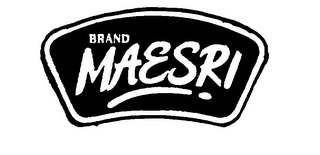 MAESRI BRAND