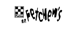 R.P. PURINA FETCHEM'S