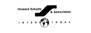 HOWARD SCHULTZ & ASSOCIATES INTERNATIONAL