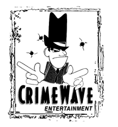 CRIMEWAVE ENTERTAINMENT