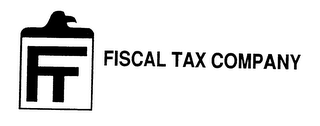 FT FISCAL TAX COMPANY