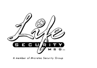 LIFE SECURITY MSG, INC. A MEMBER OF MICROTEC SECURITY GROUP