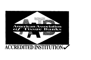 AATB AMERICAN ASSOCIATION OF TISSUE BANKS ACCREDITED INSTITUTION