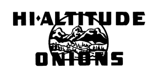 HI ALTITUDE ONIONS