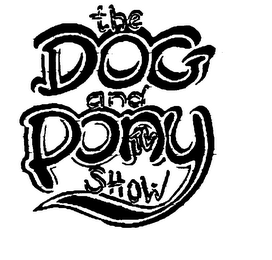 THE DOG AND PONY TV SHOW