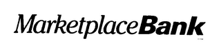 MARKETPLACE BANK