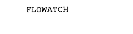 FLOWATCH