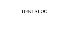 DENTALOC
