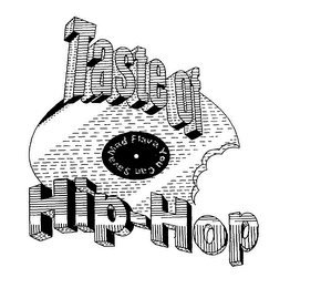 TASTE OF HIP-HOP