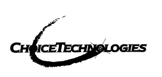 CHOICE TECHNOLOGIES