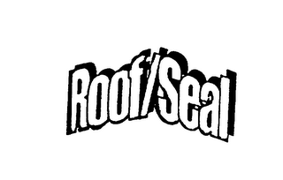 ROOF/SEAL