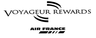 VOYAGEUR REWARDS AIR FRANCE