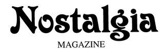 NOSTALGIA MAGAZINE
