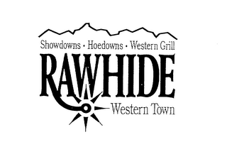 SHOWDOWNS HOEDOWNS WESTERN GRILL RAWHIDE WESTERN TOWN