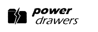 POWER DRAWERS