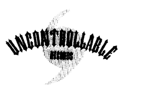 UNCONTROLLABLE RECORSS