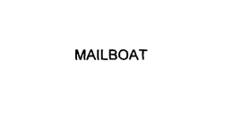 MAILBOAT