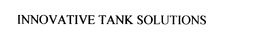 Innovative Tank Solutions, LLC