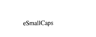 ESMALLCAPS