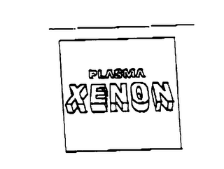 PLASMA XENON