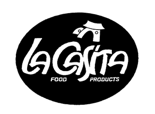 LA CASITA FOOD PRODUCTS