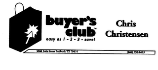 BUYER'S CLUB EASY AS 1-2-3-SAVE! CHRIST CHRISTENSEN