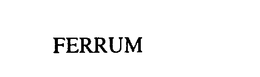 FERRUM