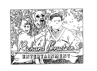 RICHARD BRUSTEIN ENTERTAINMENT