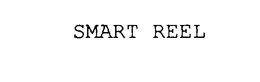 SMART REEL