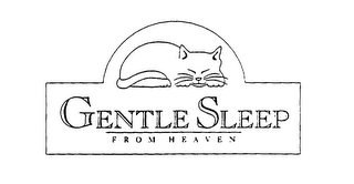 GENTLE SLEEP FROM HEAVEN