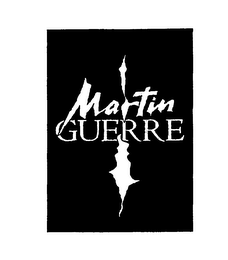 MARTIN GUERRE