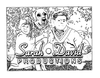 SARAH DAVID PRODUCTIONS