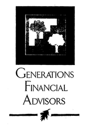 GENERATIONS FINANCIAL ADVISORS