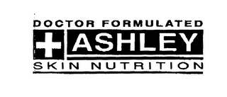 + DOCTOR FORMULATED ASHLEY SKIN NUTRITION