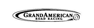 GRAND AMERICAN ROAD RACING