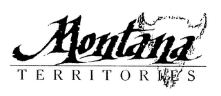 MONTANA TERRITORIES