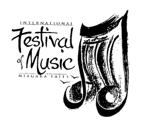 INTERNATIONAL FESTIVAL OF MUSIC NIAGARA FALLS