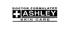 DOCTOR FORMULATED ASHLEY SKIN CARE