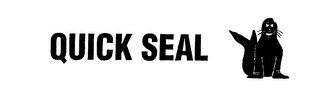 QUICK SEAL