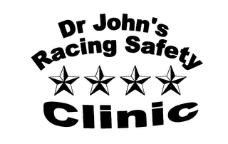 DR JOHN'S RACING SAFETY CLINIC