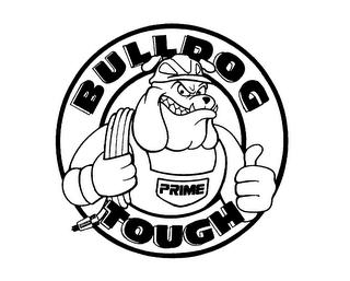 BULLDOG TOUGH PRIME