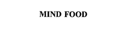 MIND FOOD