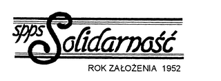 SPPS SOLIDARNOSC ROK ZALOZENIA 1952