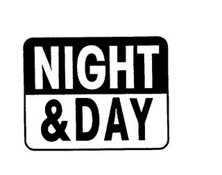 NIGHT & DAY