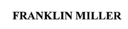 FRANKLIN MILLER, INC.
