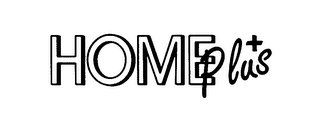 HOME PLUS+