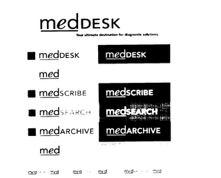 MEDDESK YOUR ULTIMATE DESTINATION FOR DIAGNOSTIC SOLUTIONS. MEDDESK MEDDESK MEDECHO MEDECHO MEDSCRIBE MEDSCRIBE MEDSEARCH MEDSEARCH MEDARCHIVE MEDARCHIVE MECME MEDCME MEDDESK MEDECHO MEDSCRIBE MEDSEARCH MEDARCHIVE MEDCME